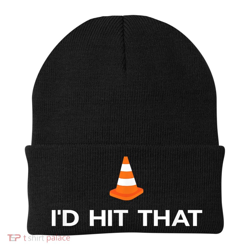 Funny I'd Hit That Traffic Cone Pun Beanie