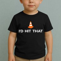 Funny I'd Hit That Traffic Cone Pun Toddler T-Shirt