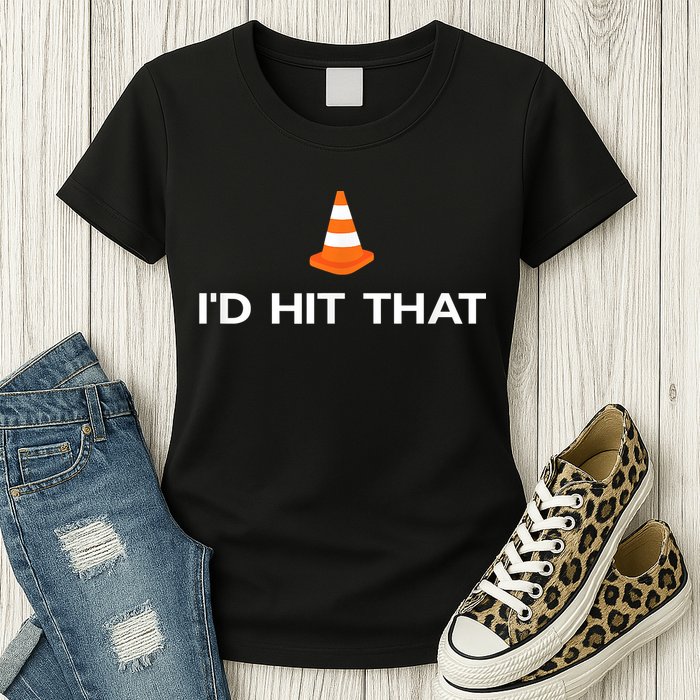 Funny I'd Hit That Traffic Cone Pun Womens T-Shirt