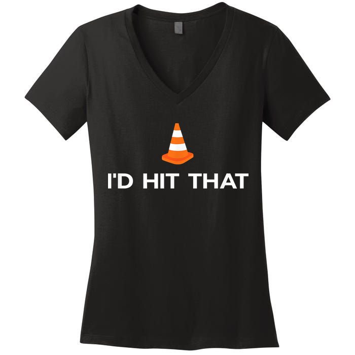 Funny I'd Hit That Traffic Cone Pun Women's V-Neck T-Shirt