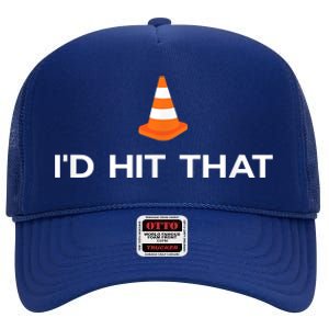 Funny I'd Hit That Traffic Cone Pun High Crown Mesh Back Trucker Hat