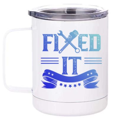 Fixed It Handy Mr Fix It Repair Fixing Tinkerer Gift 12 oz Stainless Steel Tumbler Cup