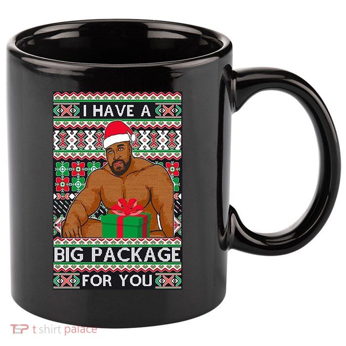 Funny I Have A Big Package For You Ugly Christmas Sweater 11oz C Handle Ceramic Mug