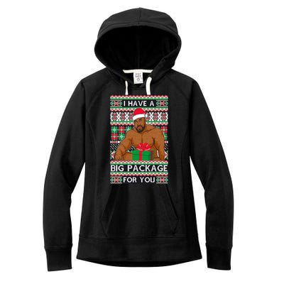 Funny I Have A Big Package For You Ugly Christmas Sweater Women's Fleece Hoodie