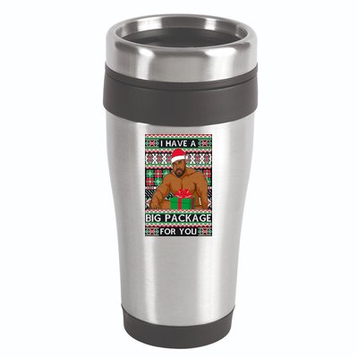 Funny I Have A Big Package For You Ugly Christmas Sweater 16oz Travel Tumbler