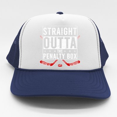 Funny Ice Hockey Straight Outta The Penalty Box Hockey Lover Trucker Hat