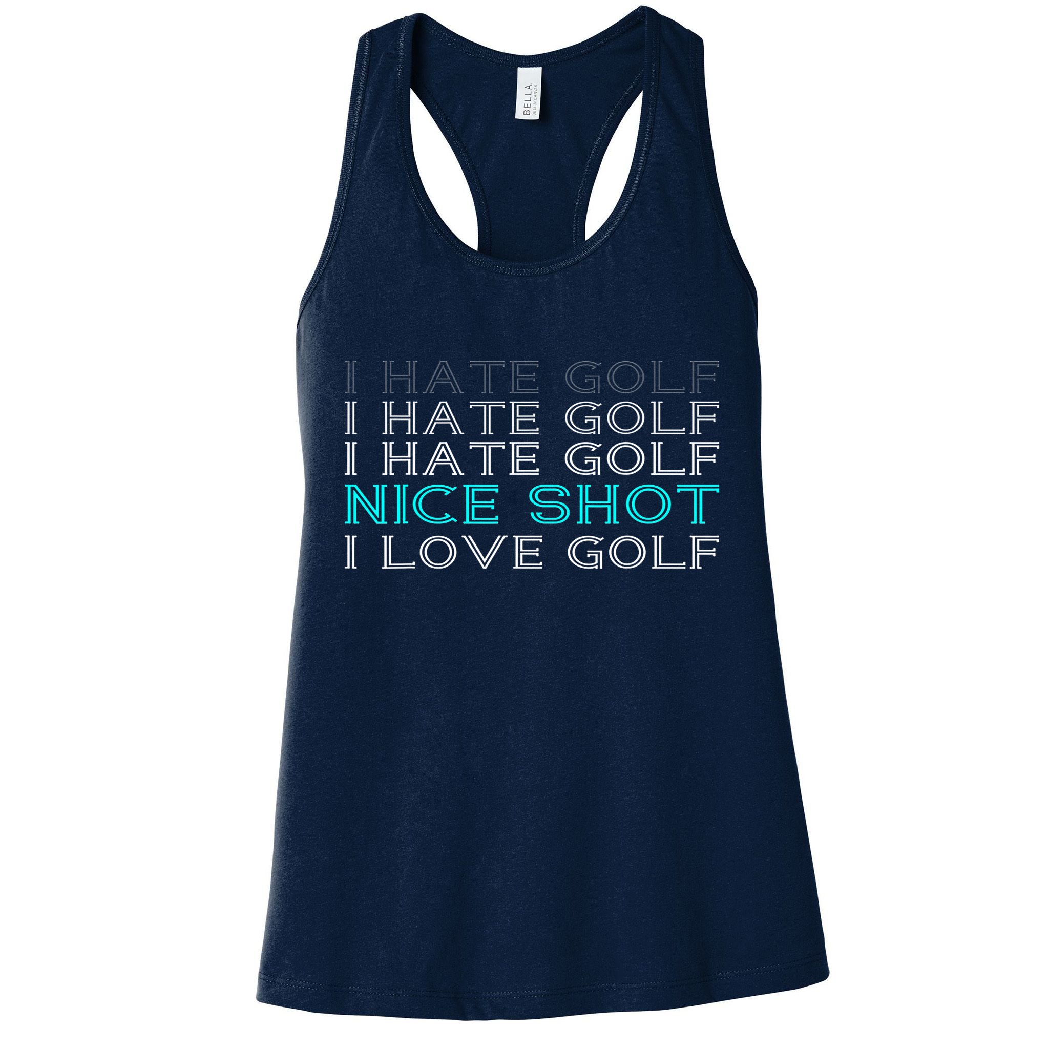 Funny I Hate Golf Nice Shot I Love Golf Gift Womens Tank Top