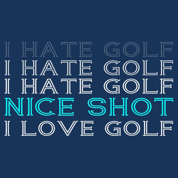 Funny I Hate Golf Nice Shot I Love Golf Gift Toddler Fine Jersey T-Shirt