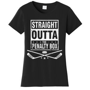 Funny Ice Hockey Straight Outta The Penalty Box Hockey Lover Women's T-Shirt