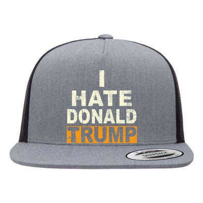 Funny I Hate Donald Trump Flat Bill Trucker Hat