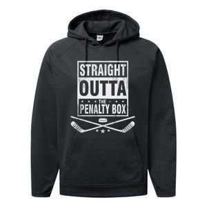 Funny Ice Hockey Straight Outta The Penalty Box Hockey Lover Performance Fleece Hoodie