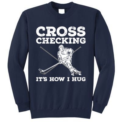 Funny Ice Hockey Art For Ice Hockey Lovers Tall Sweatshirt