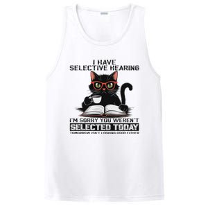 Funny I Have Selective Hearing You Werent Selected Cat Humor PosiCharge Competitor Tank