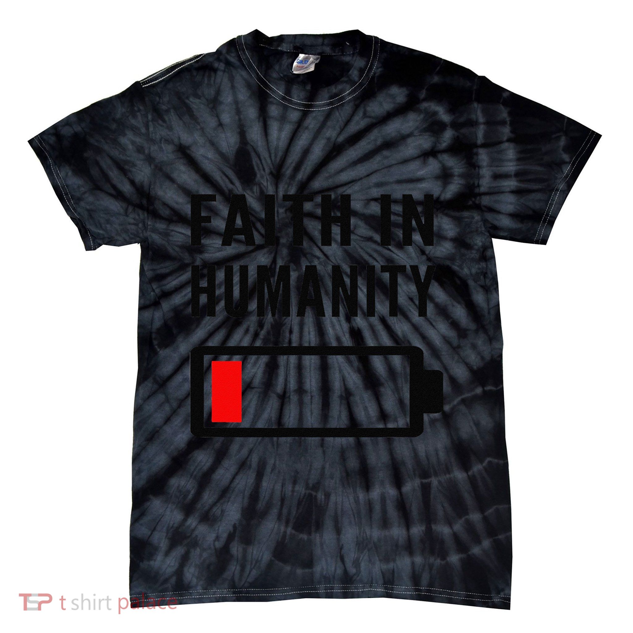 Faith In Humanity Low Battery Pessimistic News Meme Design Tie-Dye T-Shirt