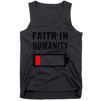 Faith In Humanity Low Battery Pessimistic News Meme Design Tank Top