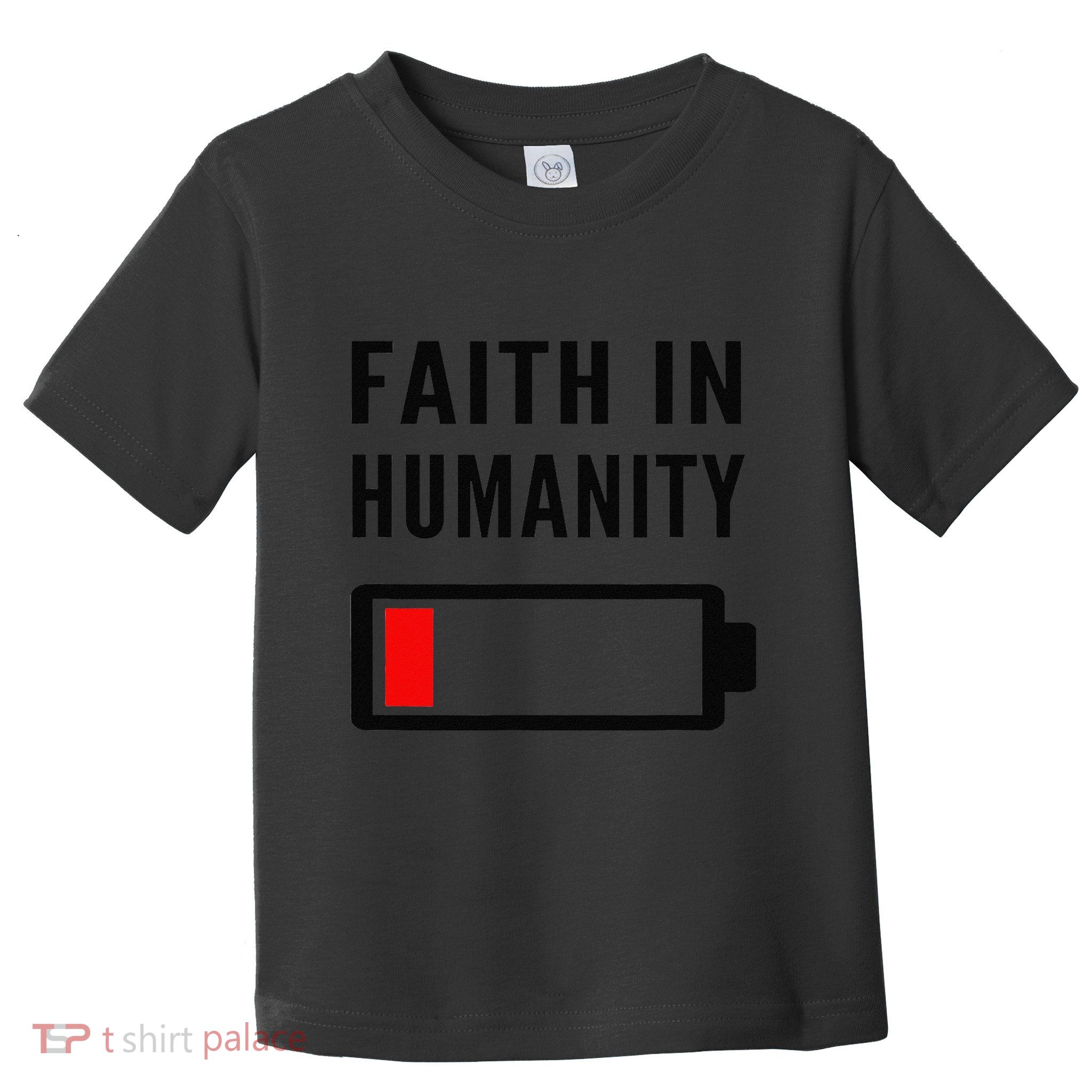 Faith In Humanity Low Battery Pessimistic News Meme Design Toddler T-Shirt
