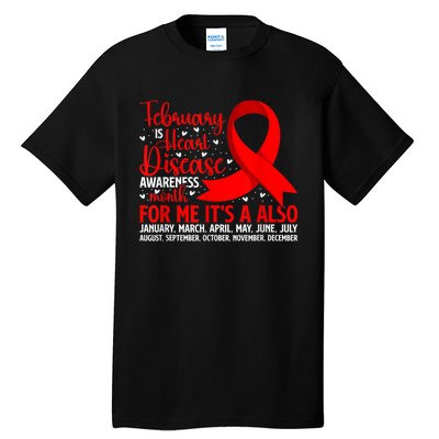 February Is Heart Disease Awareness Month Heart Disease Tall T-Shirt