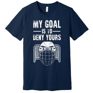 Funny Ice Hockey Goalie Design Hockey Player Premium T-Shirt