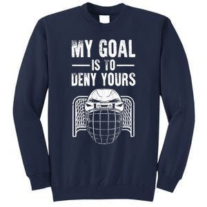 Funny Ice Hockey Goalie Design Hockey Player Tall Sweatshirt