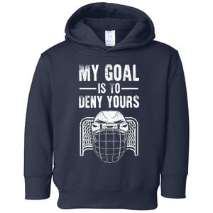 Funny Ice Hockey Goalie Design Hockey Player Toddler Hoodie