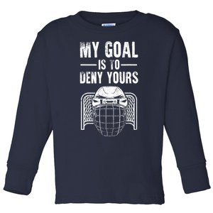 Funny Ice Hockey Goalie Design Hockey Player Toddler Long Sleeve Shirt