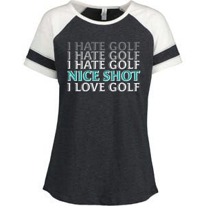 Funny I Hate Love Golf Nice Shot Enza Ladies Jersey Colorblock Tee