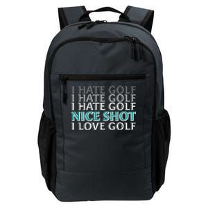 Funny I Hate Love Golf Nice Shot Daily Commute Backpack