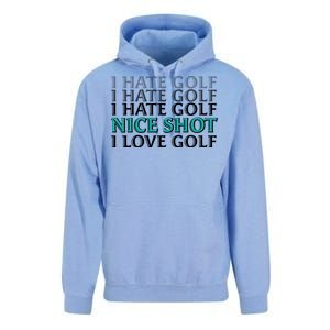 Funny I Hate Love Golf Nice Shot Unisex Surf Hoodie