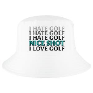 Funny I Hate Love Golf Nice Shot Cool Comfort Performance Bucket Hat