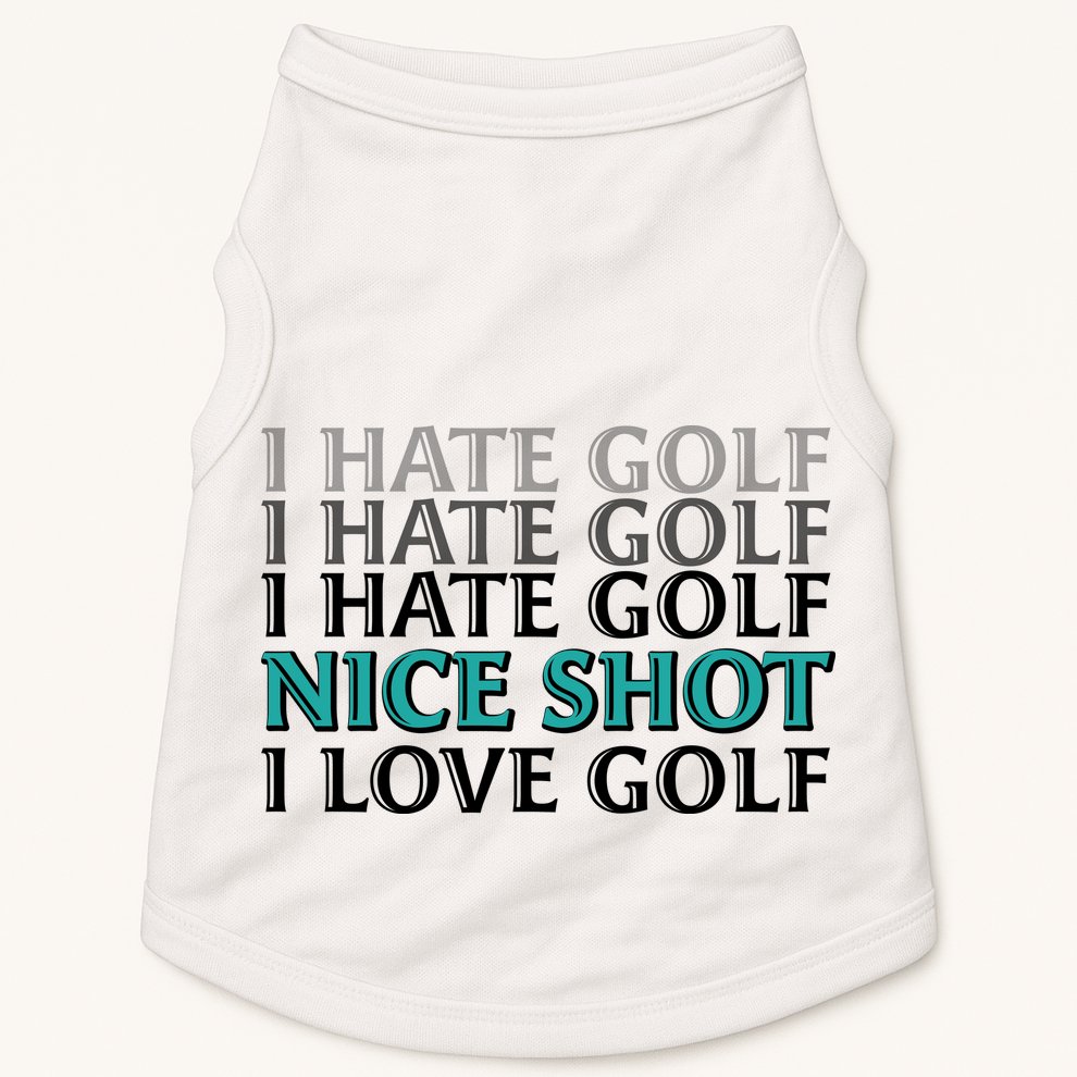 Funny I Hate Love Golf Nice Shot Doggie Tank