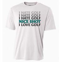 Funny I Hate Love Golf Nice Shot Cooling Performance Crew T-Shirt