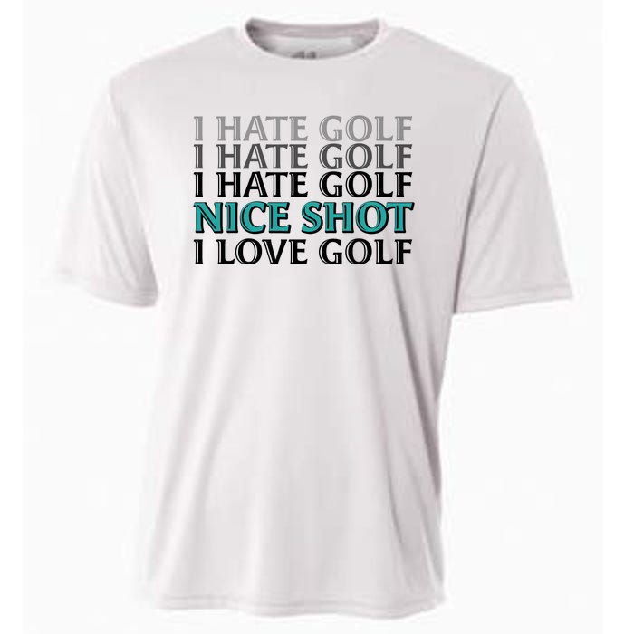 Funny I Hate Love Golf Nice Shot Cooling Performance Crew T-Shirt