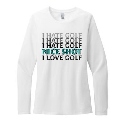 Funny I Hate Love Golf Nice Shot Womens CVC Long Sleeve Shirt