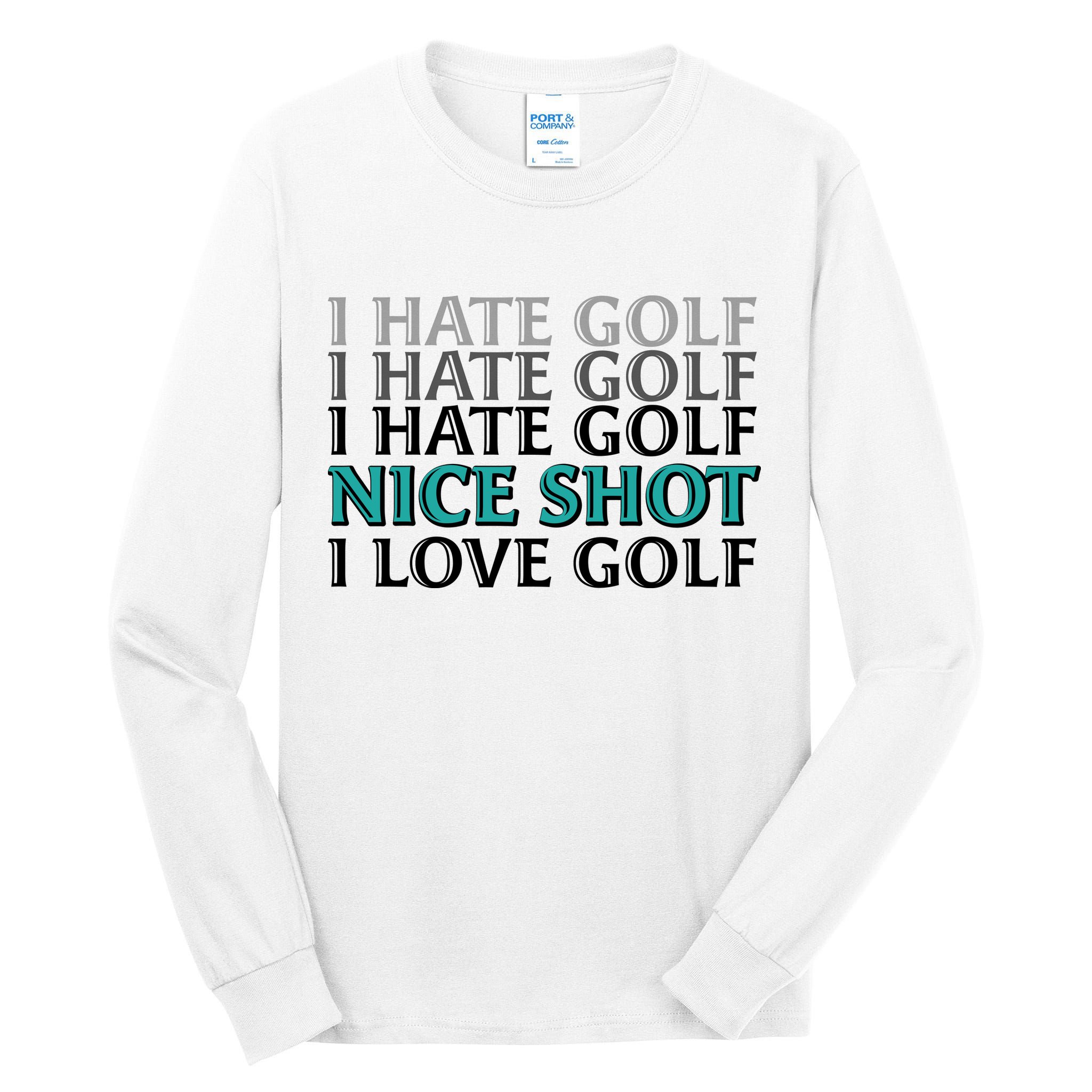 Funny I Hate Love Golf Nice Shot Tall Long Sleeve T-Shirt