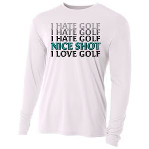 Funny I Hate Love Golf Nice Shot Cooling Performance Long Sleeve Crew