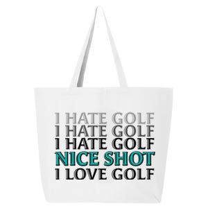 Funny I Hate Love Golf Nice Shot 25L Jumbo Tote