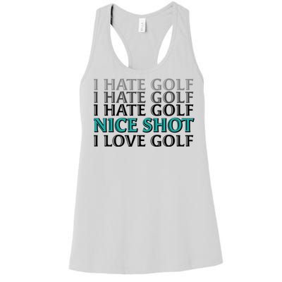 Funny I Hate Love Golf Nice Shot Women's Racerback Tank