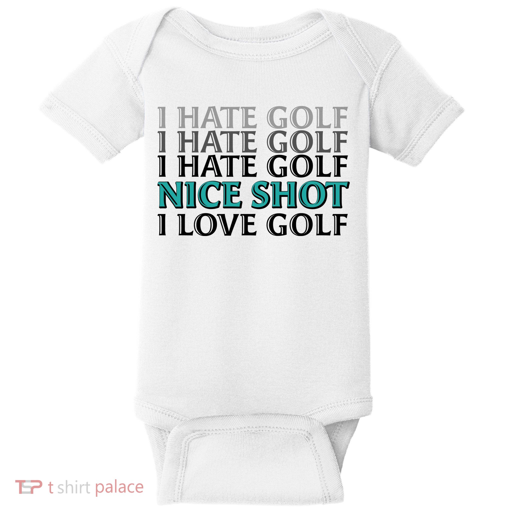 Funny I Hate Love Golf Nice Shot Baby Bodysuit