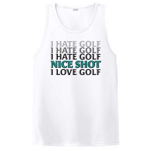 Funny I Hate Love Golf Nice Shot PosiCharge Competitor Tank