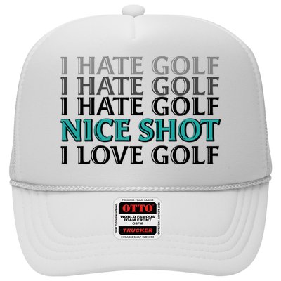 Funny I Hate Love Golf Nice Shot Trucker Hat