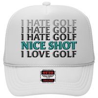 Funny I Hate Love Golf Nice Shot Trucker Hat