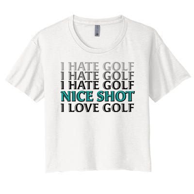 Funny I Hate Love Golf Nice Shot Women's Crop Top Tee