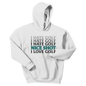 Funny I Hate Love Golf Nice Shot Kids Hoodie