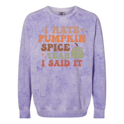 Funny I Hate Pumpkin Spice Yeah I Said It Anti Pumpkin Spice Colorblast Crewneck Sweatshirt