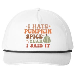 Funny I Hate Pumpkin Spice Yeah I Said It Anti Pumpkin Spice Snapback Five-Panel Rope Hat