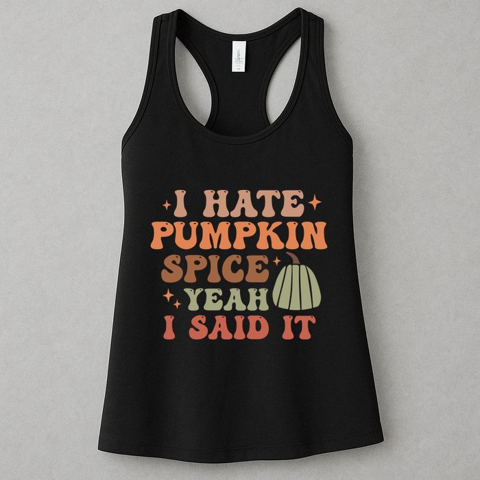 Funny I Hate Pumpkin Spice Yeah I Said It Anti Pumpkin Spice Womens Tank Top