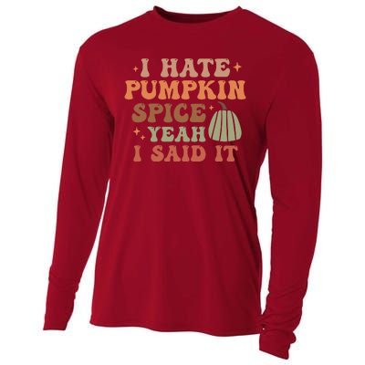 Funny I Hate Pumpkin Spice Yeah I Said It Anti Pumpkin Spice Cooling Performance Long Sleeve Crew