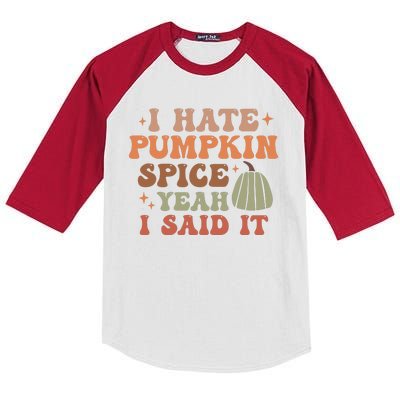 Funny I Hate Pumpkin Spice Yeah I Said It Anti Pumpkin Spice Kids Colorblock Raglan Jersey