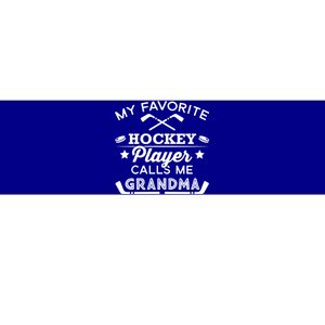 Favorite Ice Hockey Player Gift For Grandma Meaningful Gift Bumper Sticker