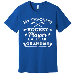 Favorite Ice Hockey Player Gift For Grandma Meaningful Gift Premium T-Shirt